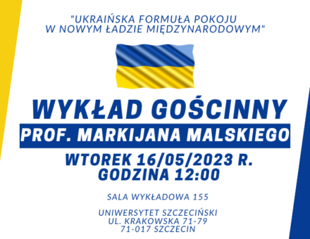 Zaproszenie na wykład byłego Ambasadora Ukrainy w Polsce